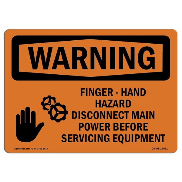 Signmission OSHA WARNING Sign, Finger, Hand Hazard, 18in X 12in Decal, 12" W, 18" L, Landscape OS-WS-D-1218-L-12611